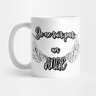 je ne suis pas un ange Mug